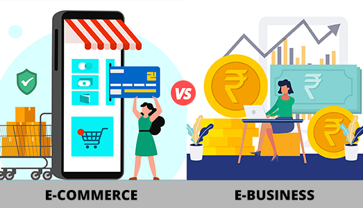 Know The Difference Between Ecommerce and Ebusiness