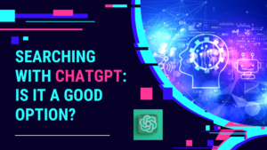 Searching with ChatGPT: Is it a Good Option? | edtechreader