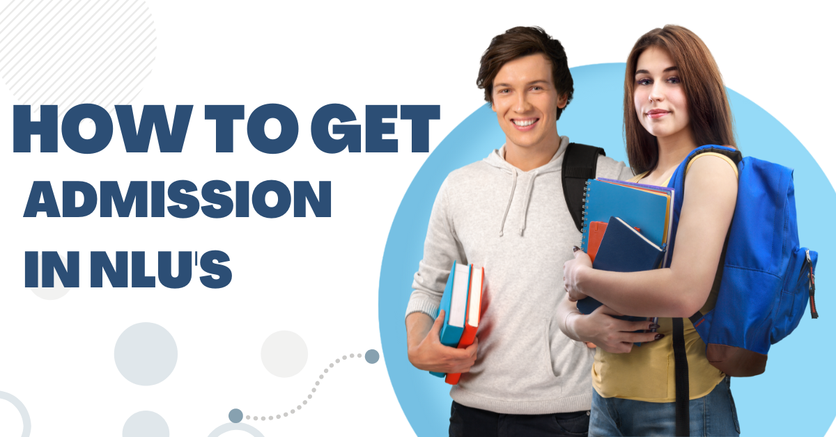 How to get admission in nlu's | edtechreader
