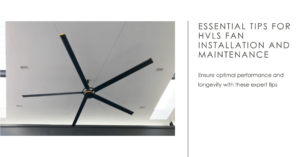 essential tips for installing hvls fans | edtechreader