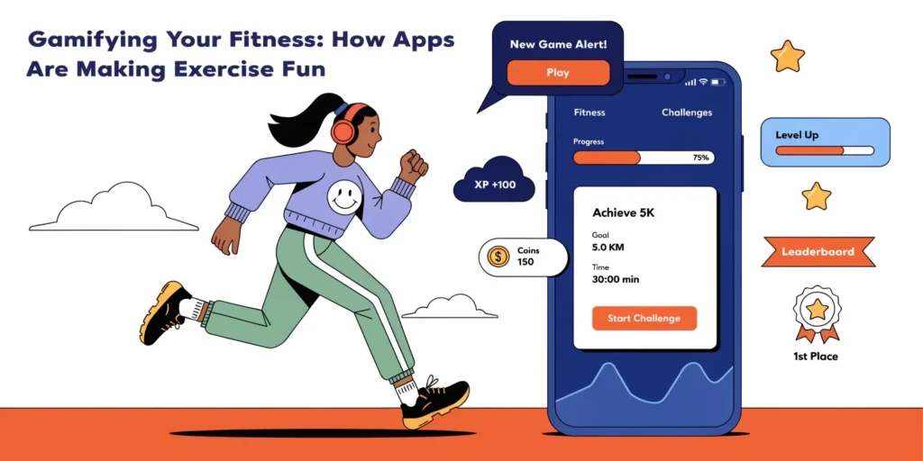 Gamifying Your Fitness: How Apps Are Making Exercise Fun