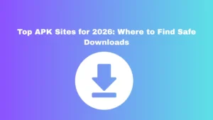 2026’s Best APK Sites for Android