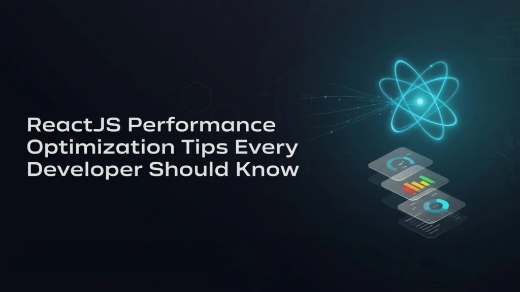 React Performance Optimization Tips Every Developer Should Know